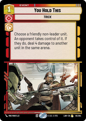 You Hold This (85/264) (85/264) [A Lawless Time]