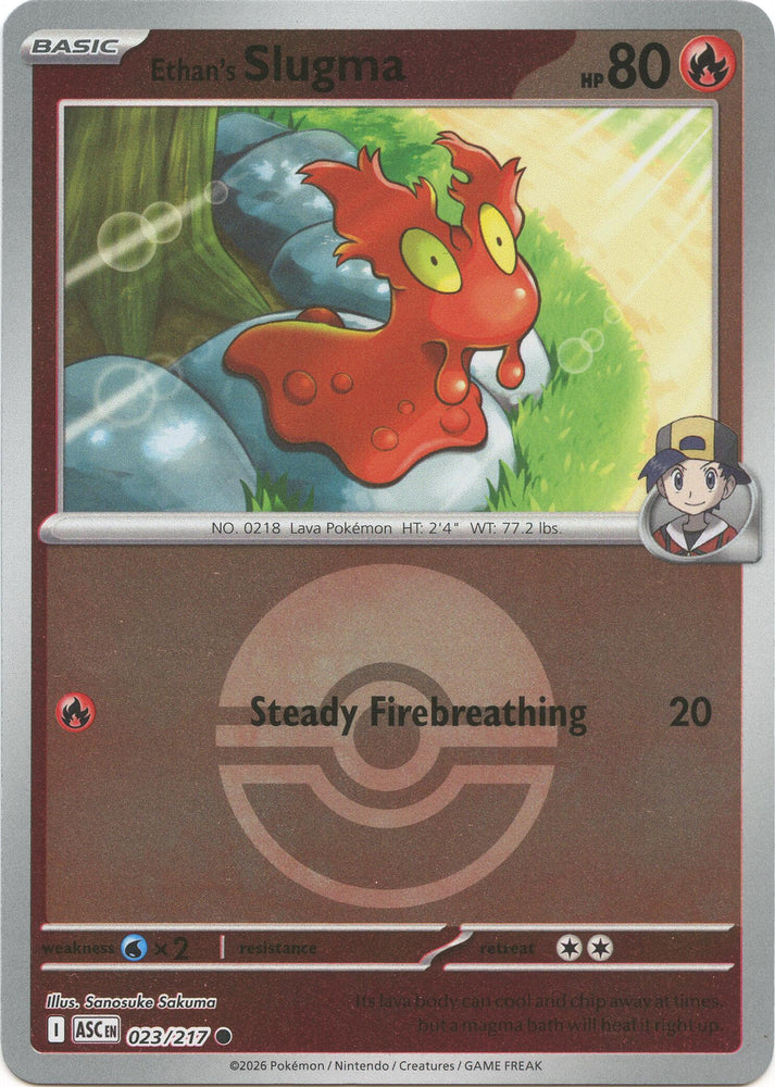 Ethan's Slugma (023/217) (Poke Ball) [Mega Evolution: Ascended Heroes]