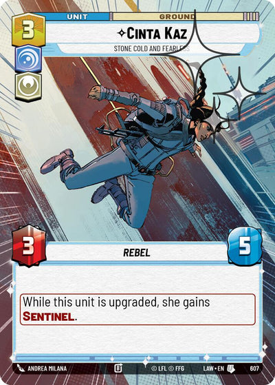 Cinta Kaz - Stone Cold and Fearless (607) (Hyperspace Foil) (607) [A Lawless Time]