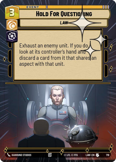 Hold for Questioning (719) (Hyperspace Foil) (719) [A Lawless Time]