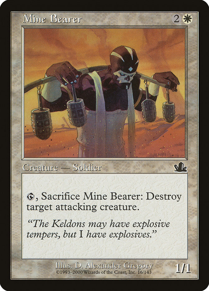 Mine Bearer [Prophecy] 