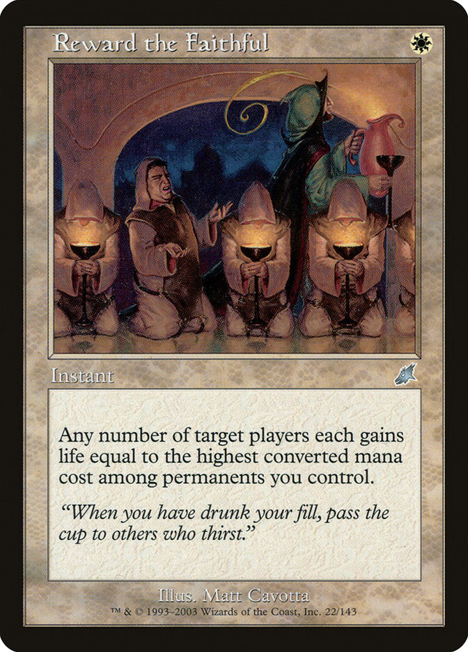 Reward the Faithful [Scourge] 