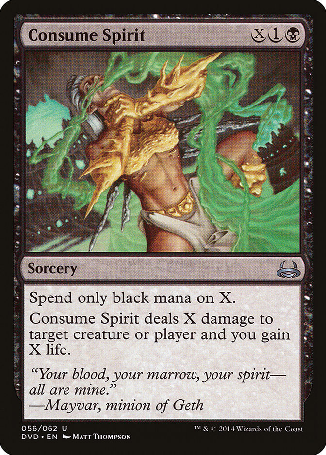 Consume Spirit (Divine vs. Demonic) [Duel Decks Anthology] 