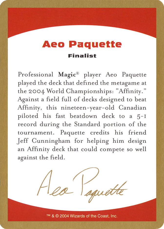 Aeo Paquette Bio [World Championship Decks 2004] 