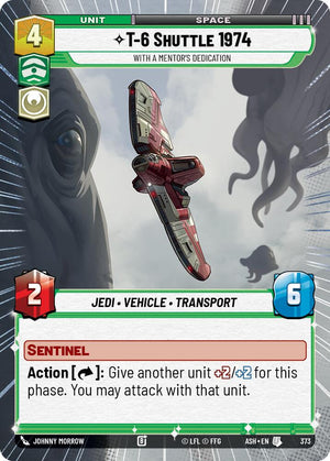 T-6 Shuttle 1974 - With a Mentor's Dedication (373) (Hyperspace) (373) [Ashes of the Empire]
