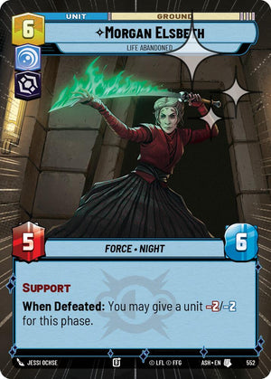 Morgan Elsbeth - Life Abandoned (552) (Hyperspace Foil) (552) [Ashes of the Empire]