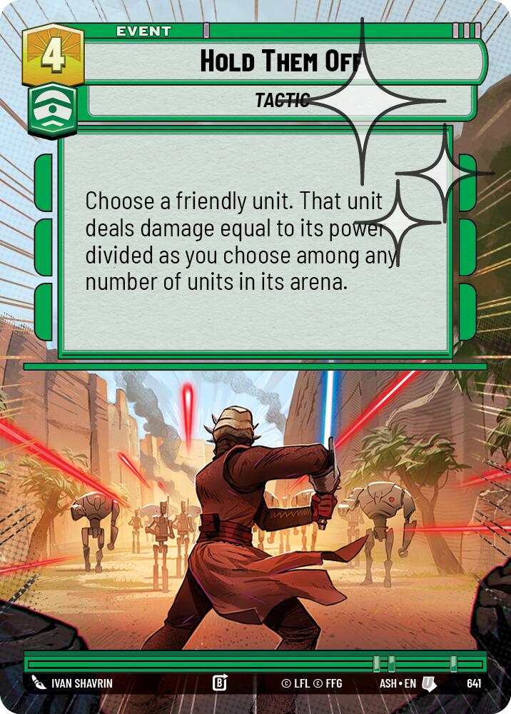 Hold Them Off (641) (Hyperspace Foil) (641) [Ashes of the Empire]