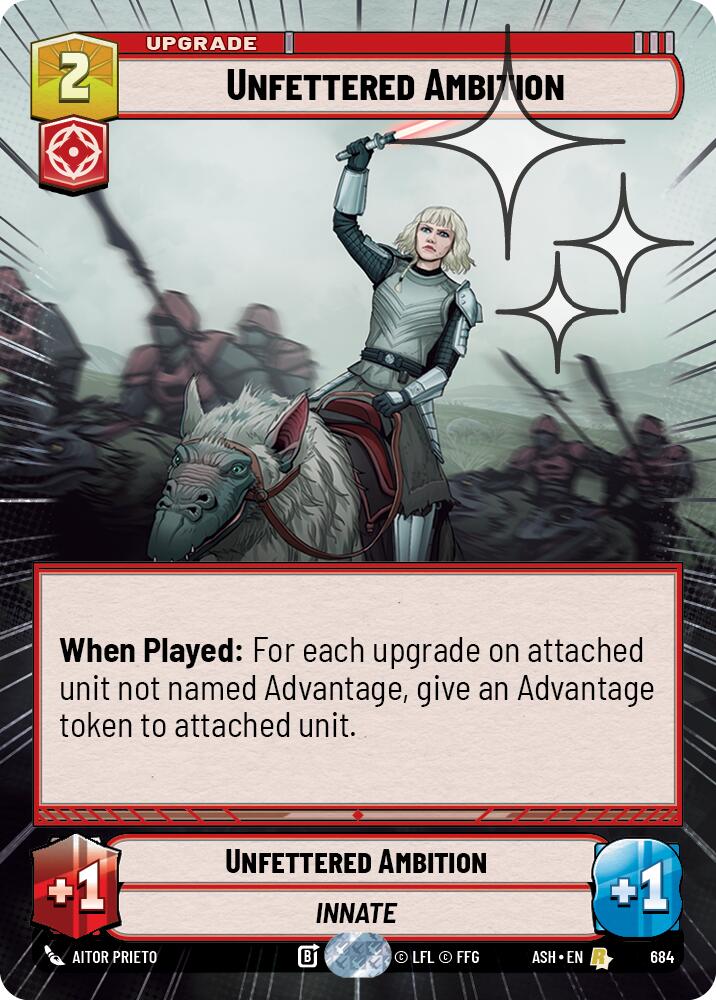 Unfettered Ambition (684) (Hyperspace Foil) (684) [Ashes of the Empire]