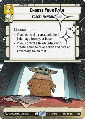 Choose Your Path (759) (Hyperspace Foil) (759) [Ashes of the Empire]
