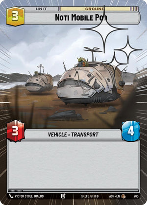 Noti Mobile Pod (763) (Hyperspace Foil) (763) [Ashes of the Empire]
