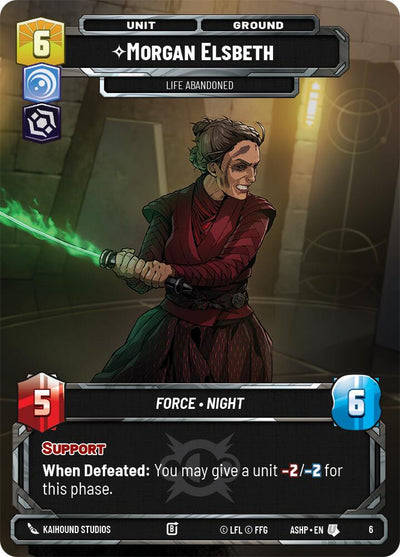 Morgan Elsbeth -Life Abandoned (6) (6) [Ashes of the Empire Weekly Play Promos]