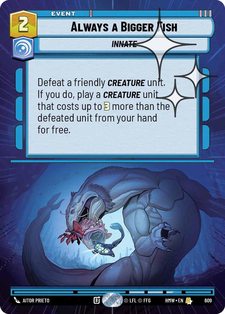 Always a Bigger Fish (609) (Hyperspace Foil) (609) [Homeworlds]