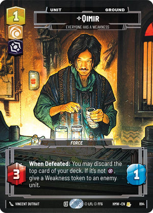 Qimir - Everyone Has a Weakness (894) (Prestige Foil) (894) [Homeworlds]