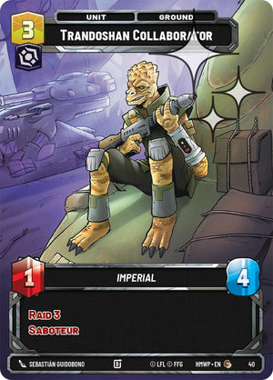 Trandoshan Collaborator (40) (Foil) (40) [Homeworlds: Weekly Play]