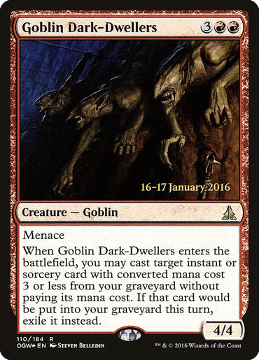 Goblin Dark-Dwellers [Oath of the Gatewatch Prerelease Promos] 