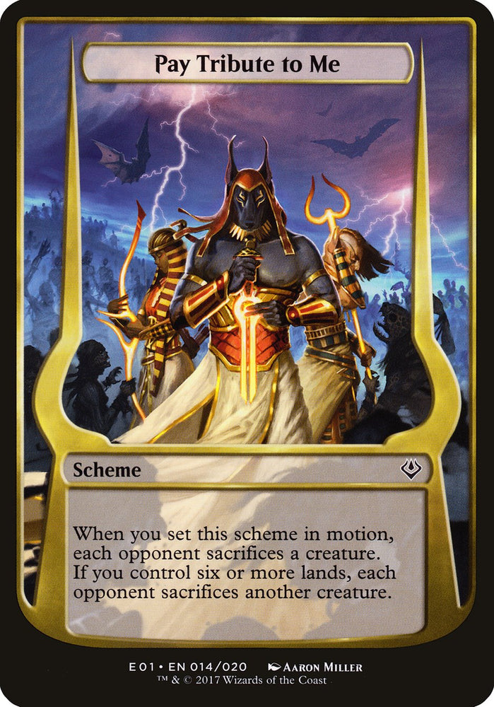 Pay Tribute to Me (Schemes) [Archenemy: Nicol Bolas Schemes] 