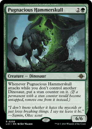 Pugnacious Hammerskull [The Lost Caverns of Ixalan] 