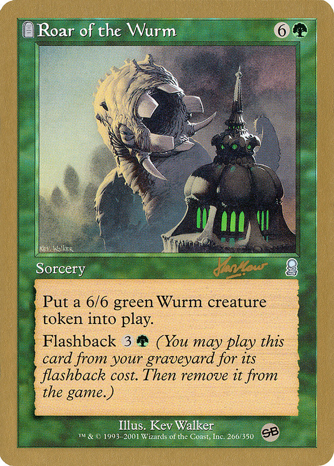 Roar of the Wurm (Sim Han How) (SB) [World Championship Decks 2002]