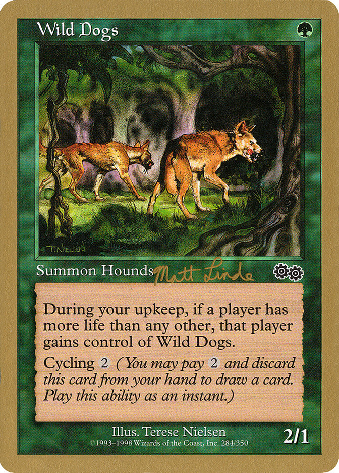 Wild Dogs (Matt Linde) [World Championship Decks 1999] 