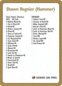 1996 Shawn "Hammer" Regnier Decklist Card [World Championship Decks] 