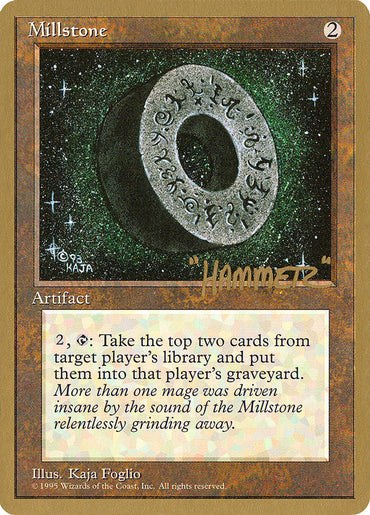 Millstone (Shawn "Hammer" Regnier) [Pro Tour Collector Set]