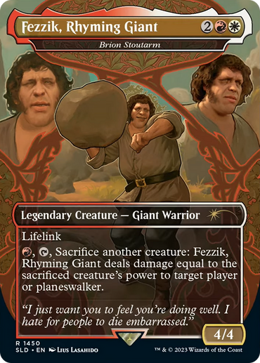 Fezzik, Rhyming Giant - Brion Stoutarm [Secret Lair Drop Series] 