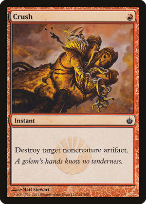 Crush [Mirrodin Besieged] 