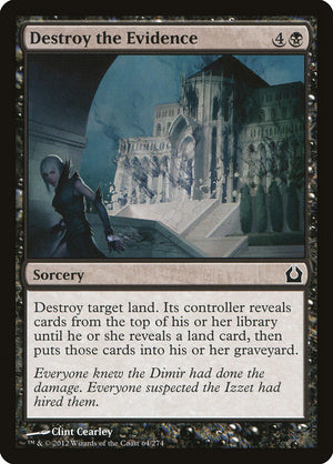 Destroy the Evidence [Return to Ravnica] 