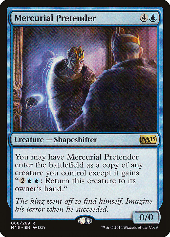 Mercurial Pretender [Magic 2015] 