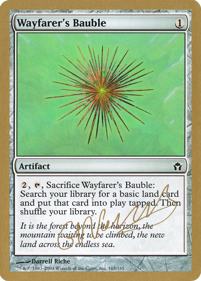 Wayfarer's Bauble (Gabriel Nassif) [World Championship Decks 2004] 