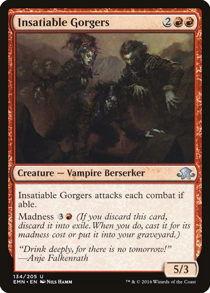 Insatiable Gorgers [Eldritch Moon] 