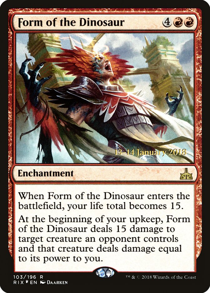 Form of the Dinosaur [Rivals of Ixalan Prerelease Promos] 