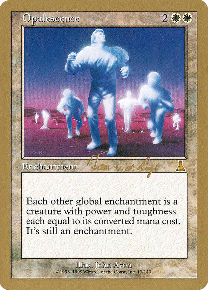 Opalescence (Tom van de Logt) [World Championship Decks 2000] 