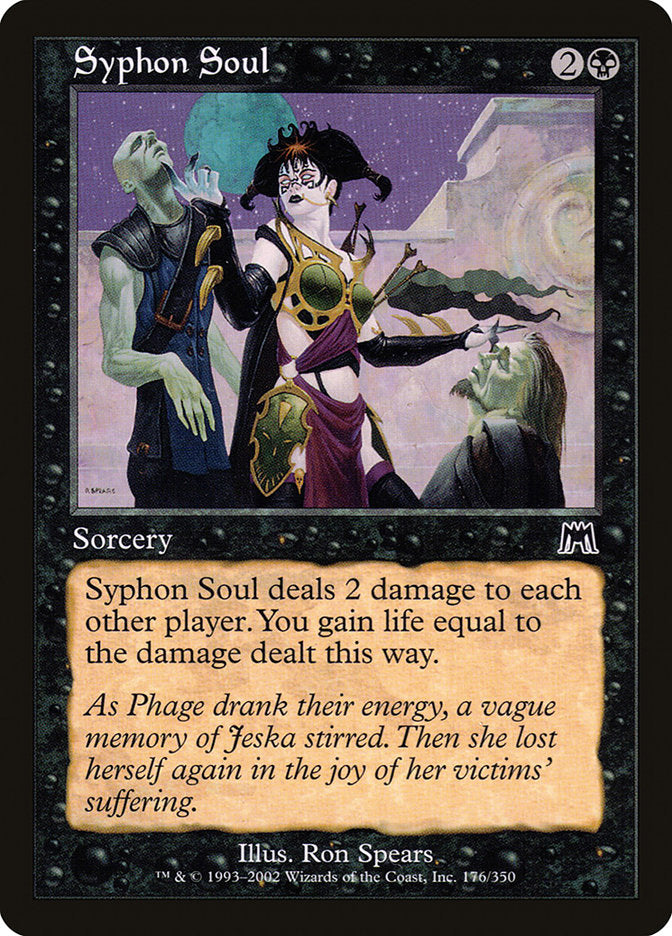 Siphon Soul [Onslaught] 