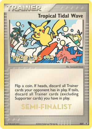 Tropical Tidal Wave (027) (Worlds 2005 Semi-Finalist) [Nintendo: Black Star Promos] 
