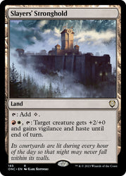 Slayers' Stronghold [Phyrexia: All Will Be One Commander] 