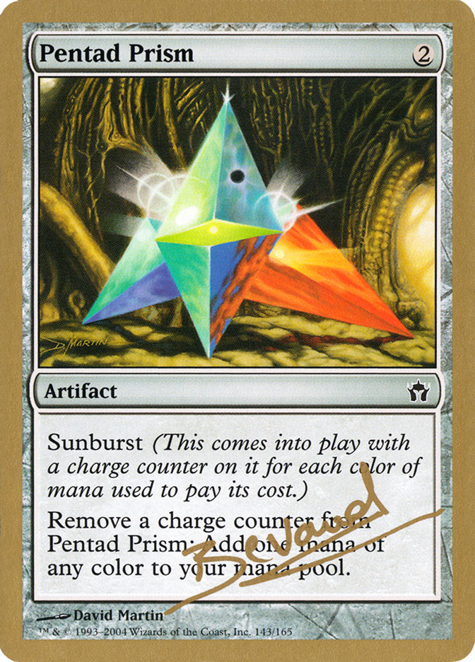 Pentad Prism (Manuel Bevand) [World Championship Decks 2004] 