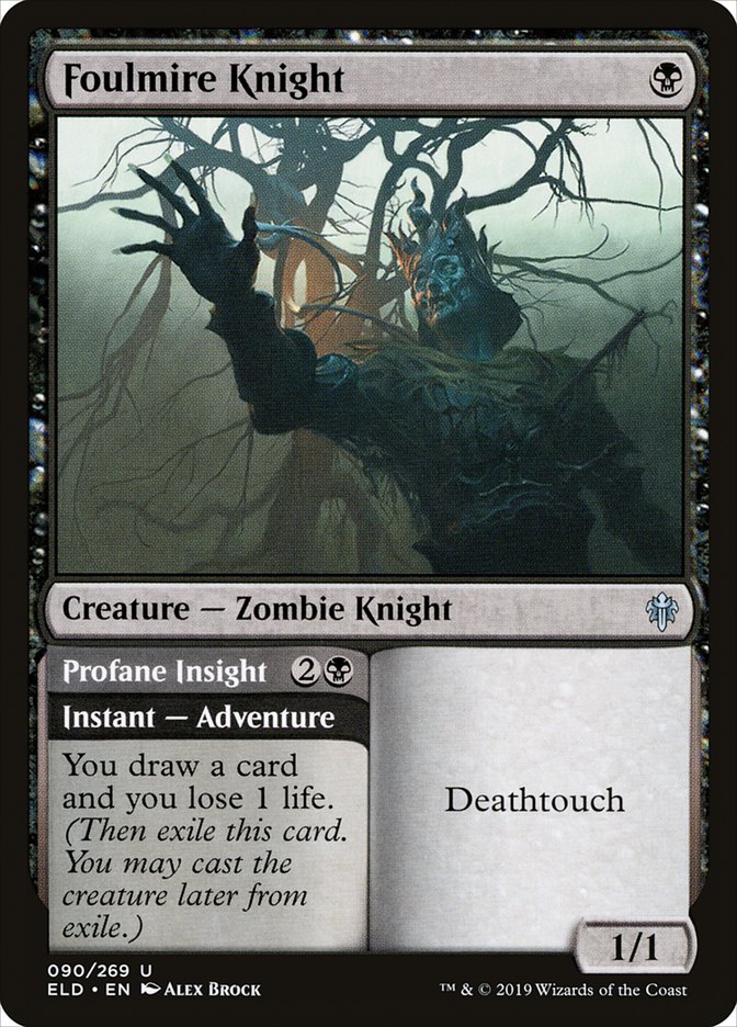 Foulmire Knight // Profane Insight [Throne of Eldraine] 