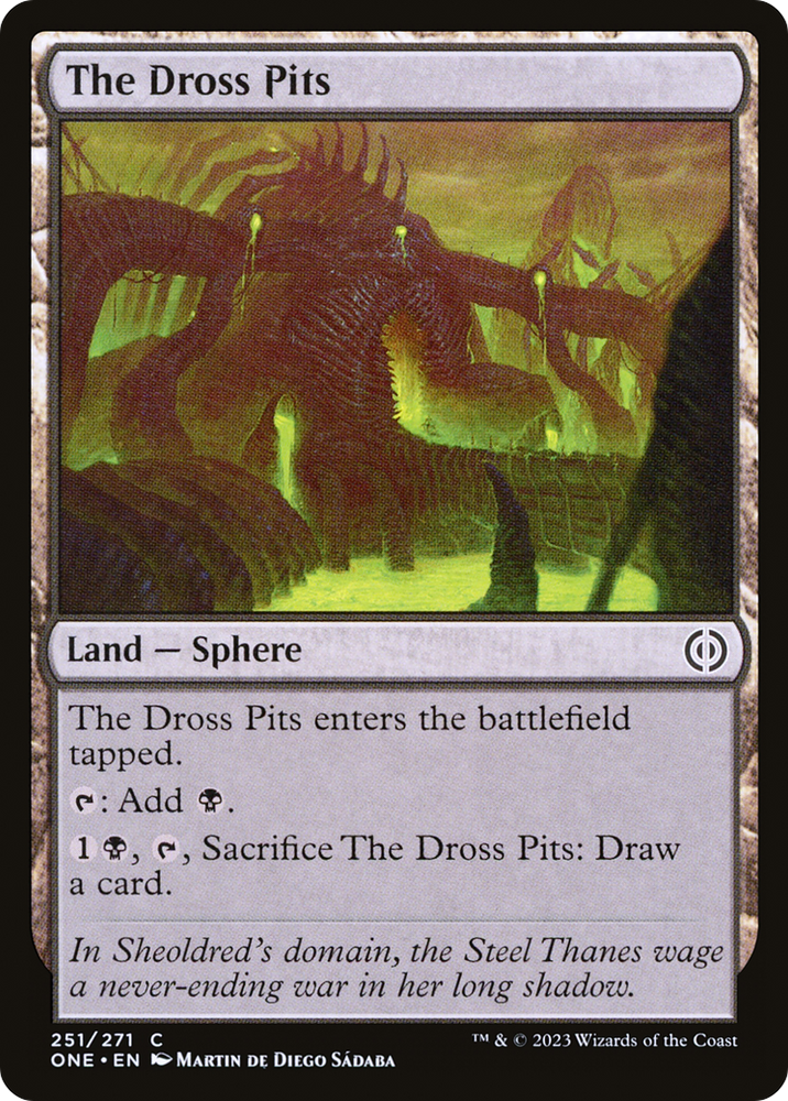 The Dross Pits [Phyrexia: All Will Be One] 