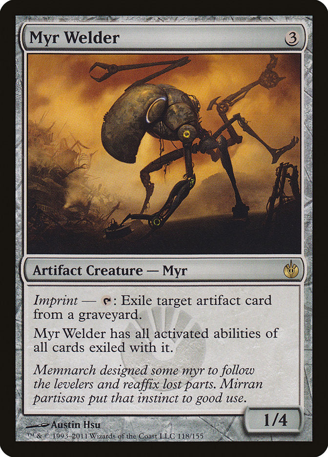 Myr Welder [Mirrodin Besieged] 