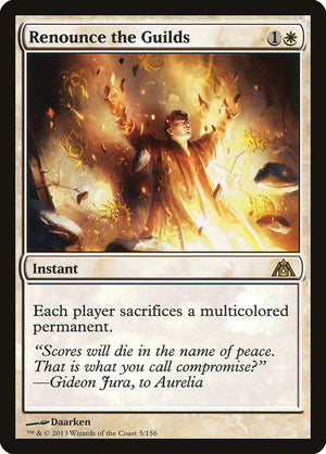 Renounce the Guilds [Dragon's Maze] 