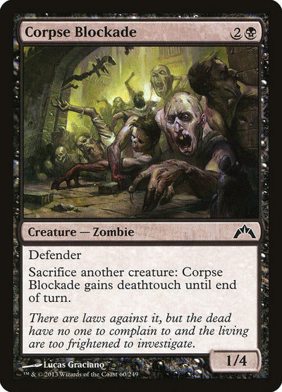 Corpse Blockade [Gatecrash] 