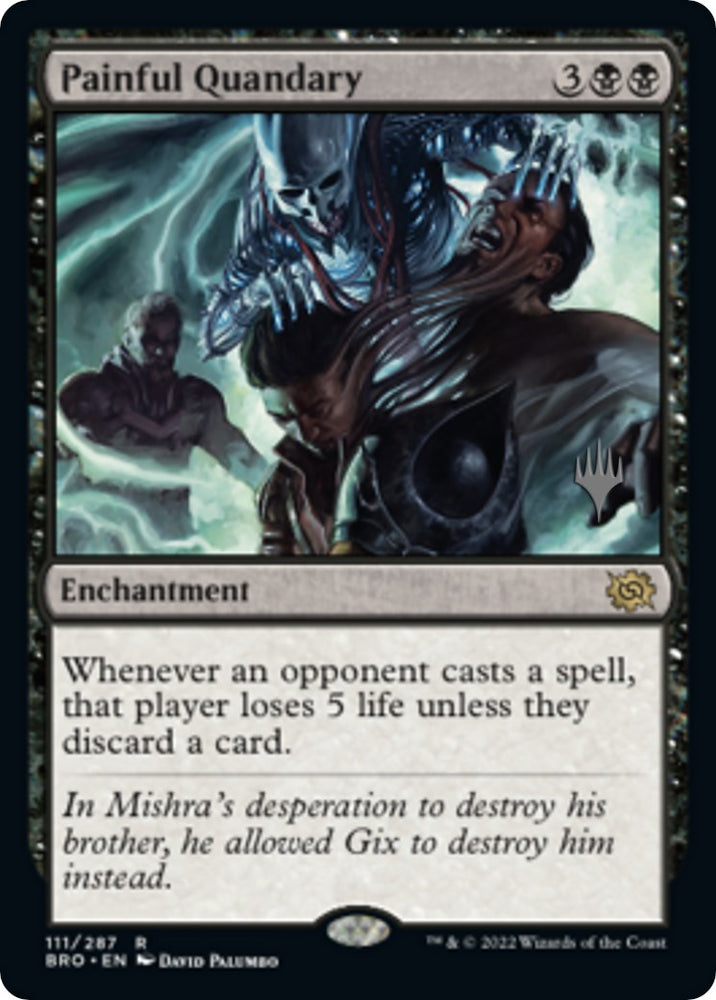 Painful Quandary (Promo Pack) [The Brothers' War Promos] 