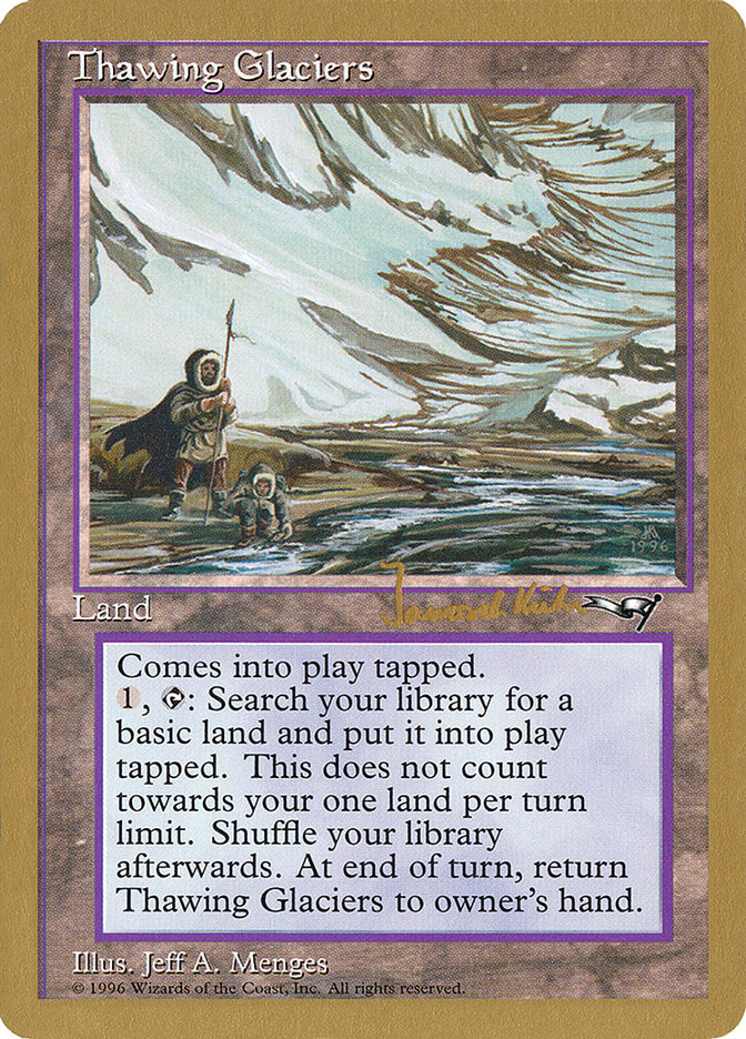 Thawing Glaciers (Janosch Kuhn) [World Championship Decks 1997] 