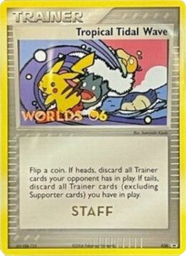 Tropical Tidal Wave (036) (Worlds 2006 Staff) [Nintendo: Black Star Promos] 