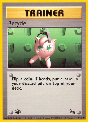 Recycle (61/62) [Fossil 1st Edition] 