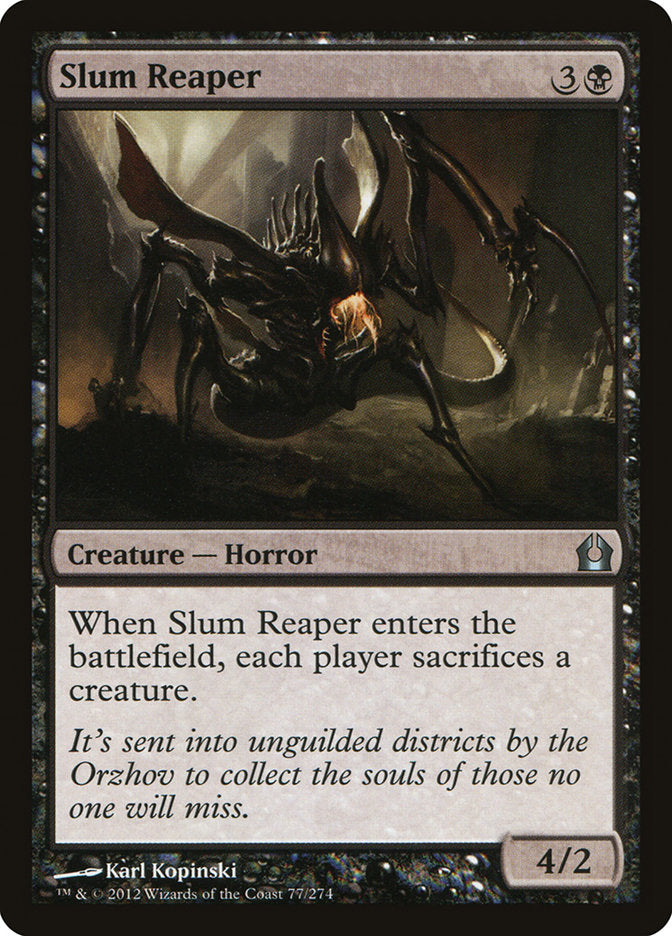 Slum Reaper [Return to Ravnica] 