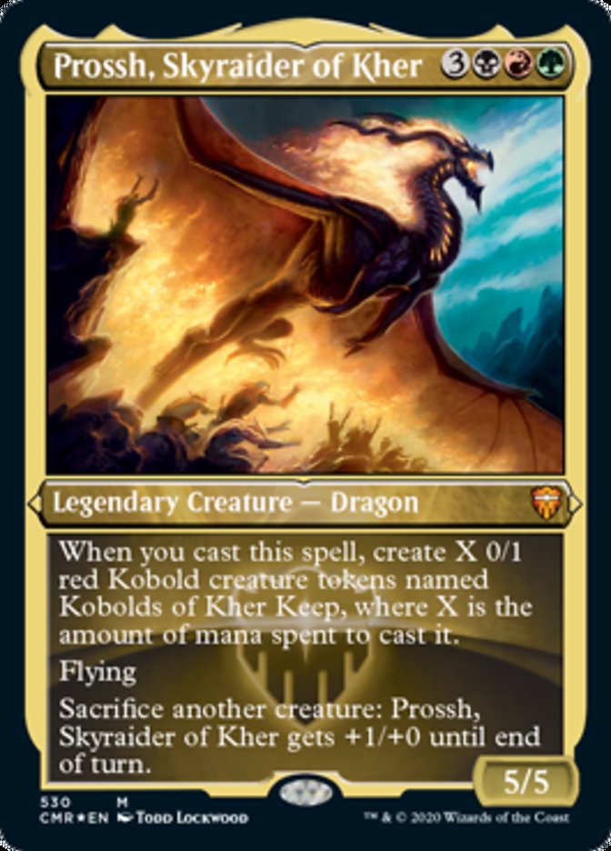 Prossh, Skyraider of Kher (Etched Foil) [Commander Legends] 