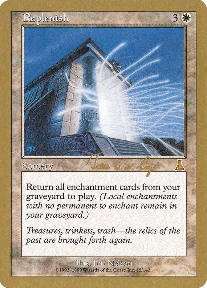 Replenish (Tom van de Logt) [World Championship Decks 2000] 