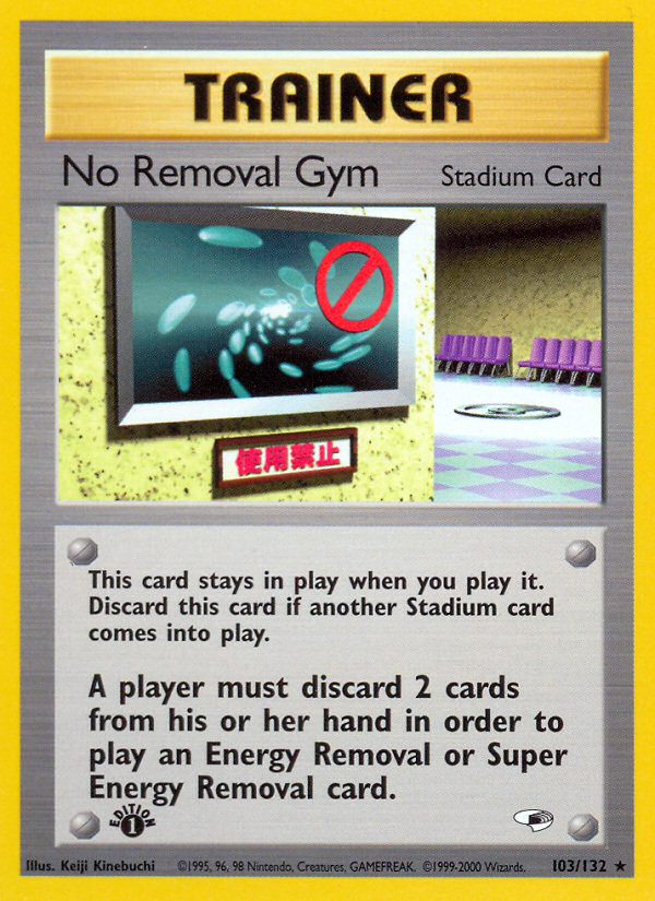 No Removal Gym (103/132) [Gym Heroes 1st Edition] 